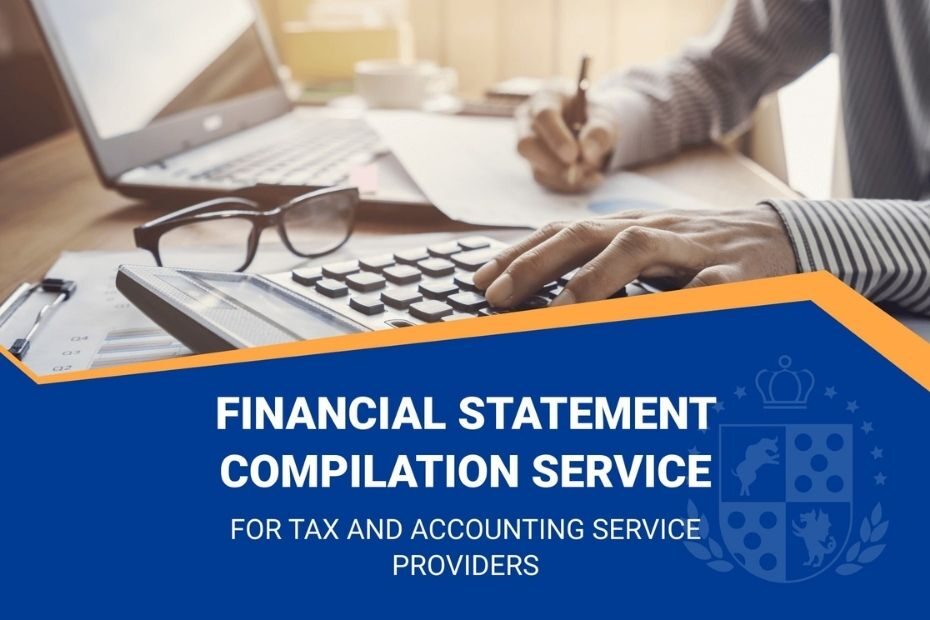 Financial Statement Compilation Service for Tax and Accounting Service Providers